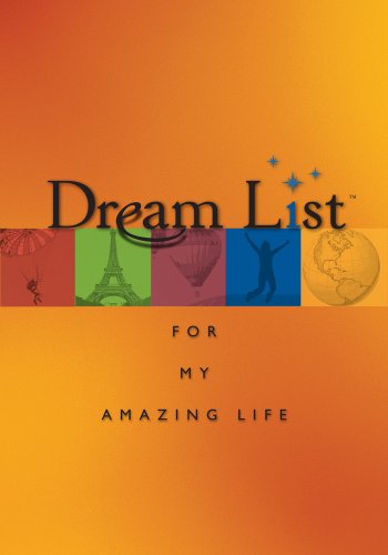 9780982186817: Dream List for My Amazing Life