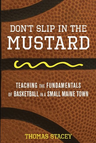 Don't Slip In The Mustard (9780982188408) by Thomas Stacey