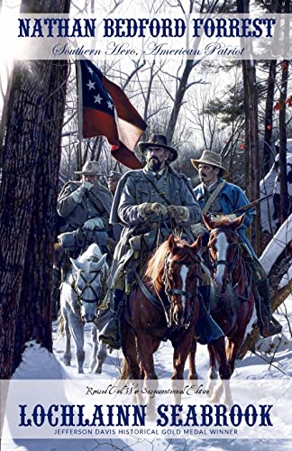 9780982189948: Nathan Bedford Forrest: Southern Hero, American Patriot