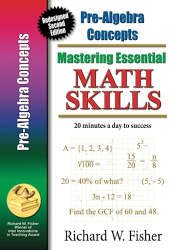 Stock image for Pre-Algebra Concepts: Mastering Essential Math Skills, redesigned library version (Mastering Essential Math Essentials) for sale by GF Books, Inc.