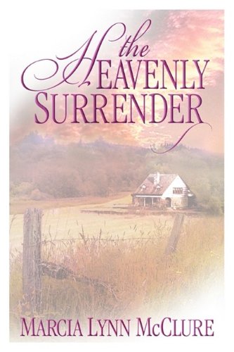 9780982192153: The Heavenly Surrender