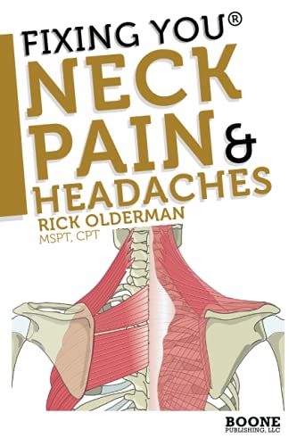 9780982193716: Fixing You: Neck Pain & Headaches: Self-Treatment for healing Neck pain and headaches due to Bulging Disks, Degenerative Disks, and other diagnoses.