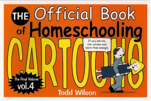 Stock image for The Official Book of Homeschooling Cartoons (Volume 4) for sale by HPB Inc.