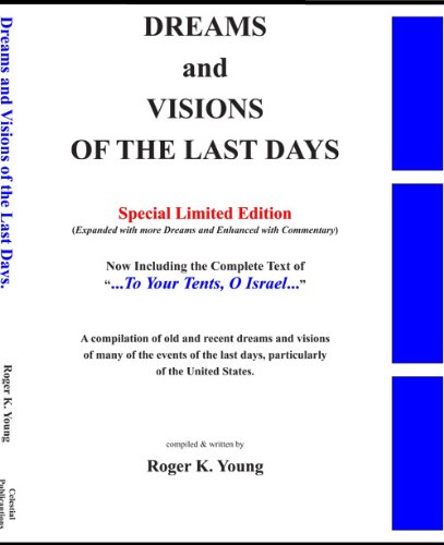 9780982194638: Dreams and Visions of the Last Days, Special Edition