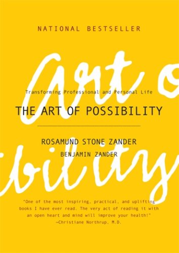 The Art of Possibility - Audio Edition (9780982195703) by Rosamund Stone Zander; Benjamin Zander