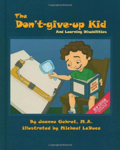 Beispielbild fr The Dont-Give-Up Kid: and Learning Disabilities (The Coping Series) zum Verkauf von Zoom Books Company