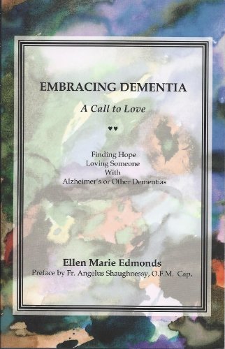 Beispielbild fr Title: Embracing Dementia A Call to Love Finding Hope Lov zum Verkauf von WorldofBooks