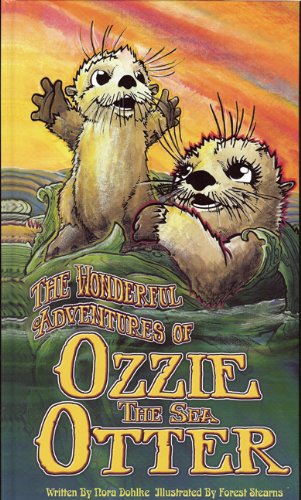The Wonderful Adventures of Ozzie the Sea Otter with CD