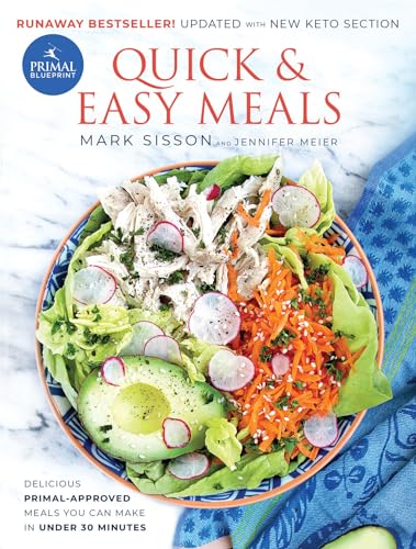 Stock image for Primal Blueprint Quick and Easy Meals: Delicious, Primal-approved meals you can make in under 30 minutes (Primal Blueprint Series) for sale by ZBK Books