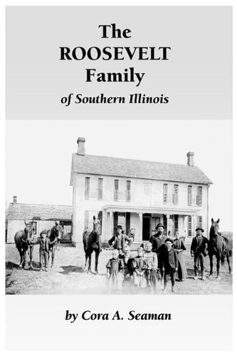Imagen de archivo de The Roosevelt Family of Southern Illinois a la venta por dsmbooks