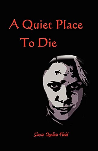 9780982210420: A Quiet Place to Die