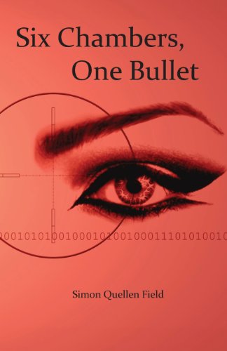 9780982210444: Six Chambers, One Bullet