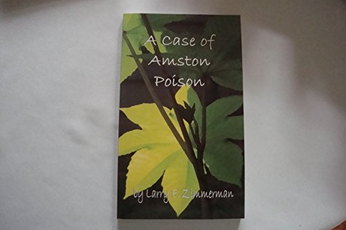 Beispielbild fr A Case of Amston Poison zum Verkauf von ThriftBooks-Dallas