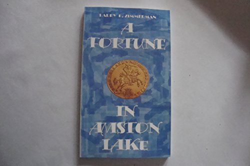Beispielbild fr A Fortune at Amston Lake zum Verkauf von BooksRun