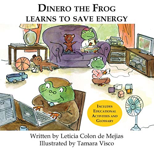 Stock image for Dinero the Frog Learns to Save Energy for sale by Save With Sam