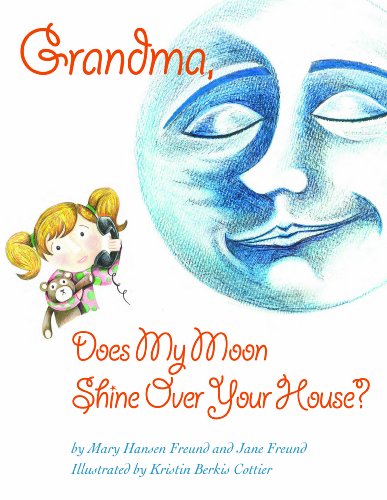 Beispielbild fr Grandma, Does My Moon Shine Over Your House? zum Verkauf von Idaho Youth Ranch Books