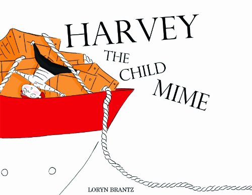 9780982220580: Harvey the Child Mime