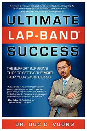 9780982220634: ULTIMATE LAP-BAND SUCCESS: The Support Surgeon's Guide to Getting the Most from Your Gastric Band