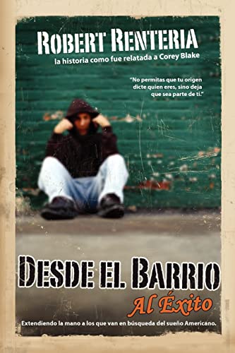 Imagen de archivo de Desde el Barrio al Exito (Spanish Edition) a la venta por SecondSale