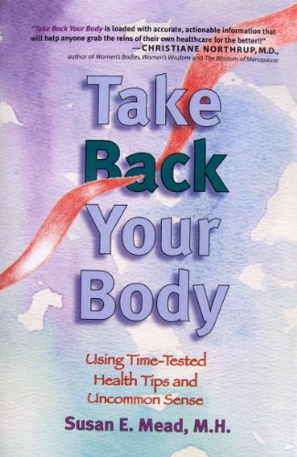 9780982223406: Take Back Your Body