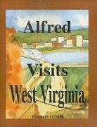Imagen de archivo de Alfred Visits West Virginia a la venta por Hay-on-Wye Booksellers