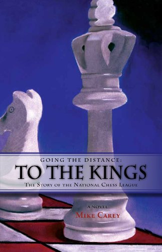 9780982229309: Going The Distance: To The Kings