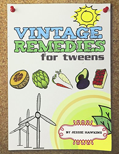 Beispielbild fr Vintage Remedies for Tweens zum Verkauf von Better World Books