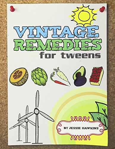 9780982231883: Vintage Remedies for Tweens