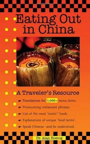 Beispielbild fr Eating Out in China: A Traveler's Resource (EZChinesey Guides) zum Verkauf von SecondSale