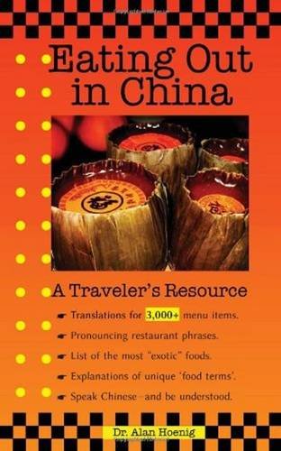 Stock image for Eating Out in China: A Traveler's Resource (EZChinesey Guides) for sale by SecondSale