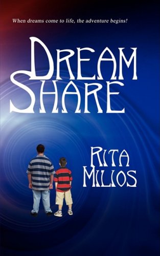 Dream Share (9780982233726) by Rita Milios; Milios Rita