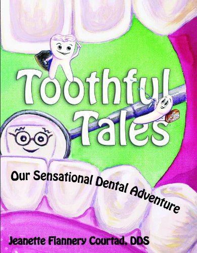 Beispielbild fr Toothful Tales, Our Sensational Dental Adventure zum Verkauf von Once Upon A Time Books