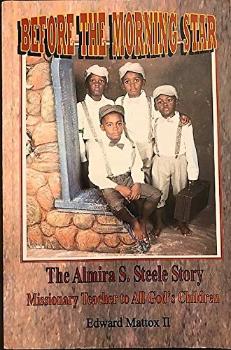 Stock image for Before the Morning Star (The Almira Steele Story) for sale by ThriftBooks-Atlanta