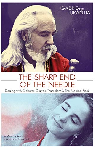 Beispielbild fr The Sharp End of the Needle (Dealing with Diabetes, Dialysis, Transplant and the Medical Field) zum Verkauf von California Books