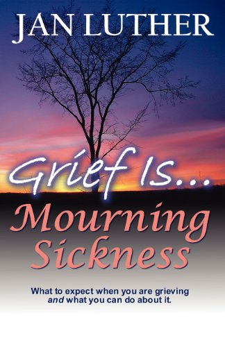 Stock image for Grief Is.Mourning Sickness for sale by SecondSale
