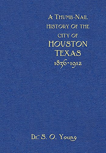 9780982246740: A Thumbnail History of the City of Houston, Texas