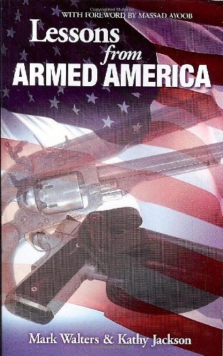 Imagen de archivo de Lessons from Armed America a la venta por ThriftBooks-Dallas