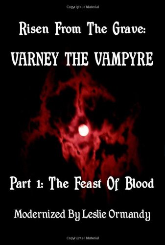 Stock image for Risen From the Grave: Varney the Vampyre (2 Part Set) for sale by Bingo Used Books