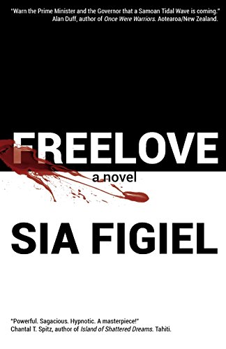 9780982253557: Freelove: a novel