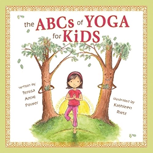 Stock image for The ABCs of Yoga for Kids for sale by SecondSale