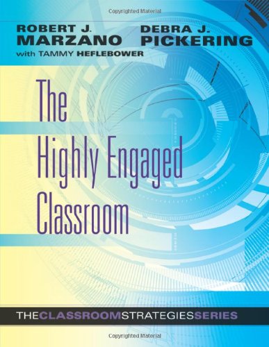 Beispielbild fr The Highly Engaged Classroom : The Classroom Strategies Series zum Verkauf von Better World Books