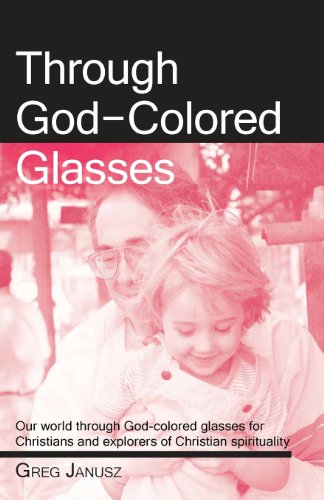 Imagen de archivo de Through God-Colored Glasses a la venta por Lucky's Textbooks