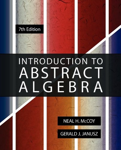 9780982263310: Introduction to Abstract Algebra, 7th Edition