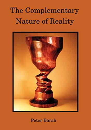 Beispielbild fr The Complementary Nature Of Reality zum Verkauf von HPB-Red