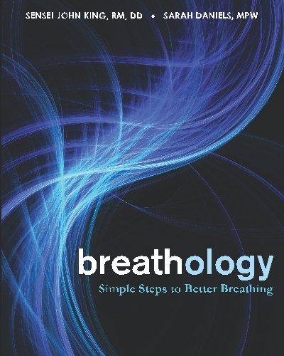 9780982265703: Breathology: Simple Steps to Better Breathing