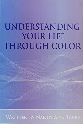 9780982270585: Understanding Your Life Through Color