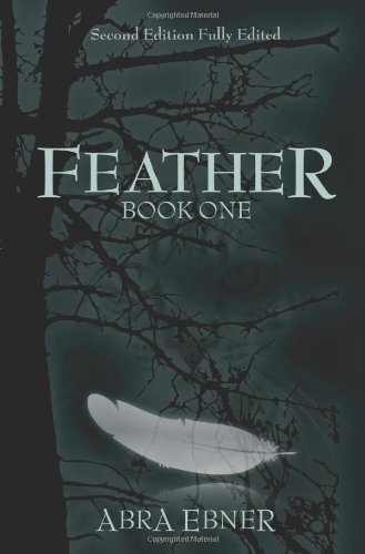 Stock image for Feather (Fully Edited Second Edition): Book One of the Feather Book Series for sale by ThriftBooks-Atlanta
