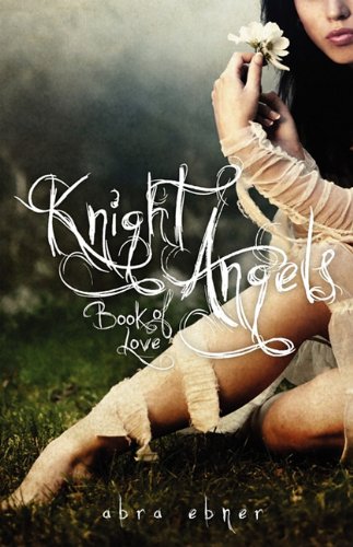 Beispielbild fr Knight Angels: Book of Love (Book One) zum Verkauf von Ammareal