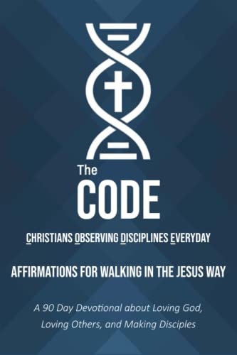 Beispielbild fr The C.O.D.E.: Affirmations for Walking in the Jesus Way zum Verkauf von GF Books, Inc.