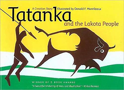 9780982274903: Tatanka and the Lakota People: A Creation Story
